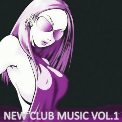 VA - New Club Music vol.1 (2015) VA - New Club Music vol.1 (2015)
